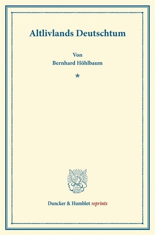 Altlivlands Deutschtum: Ein Vortrag (Paperback)