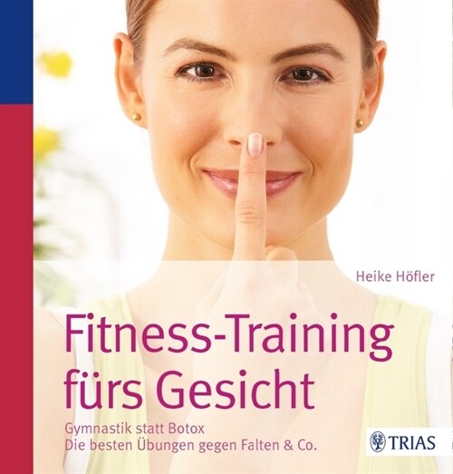 Fitness-Training furs Gesicht (Paperback)