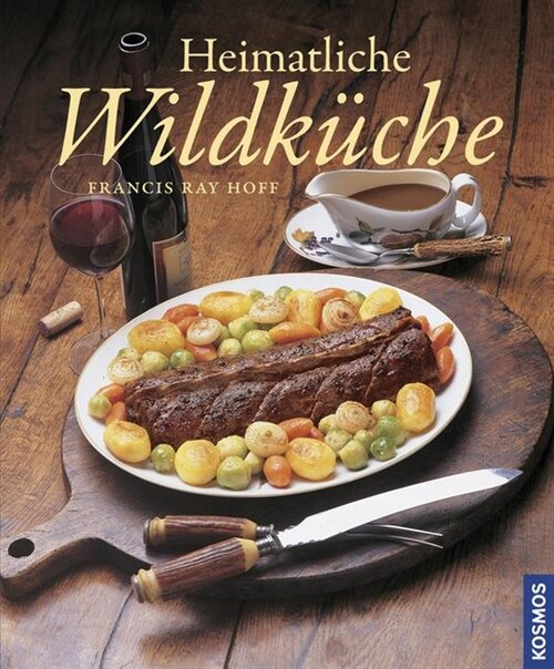 Heimatliche Wildkuche (Hardcover)