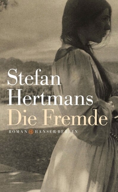 Die Fremde (Hardcover)