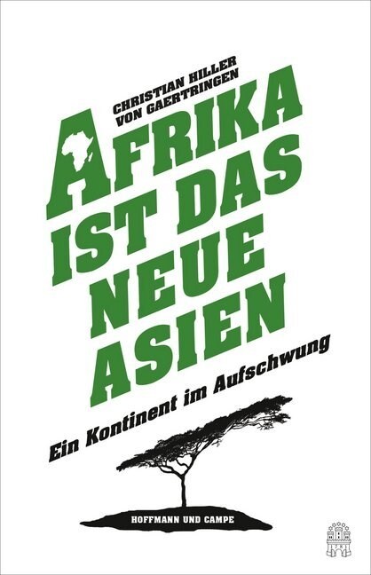 Afrika ist das neue Asien (Hardcover)