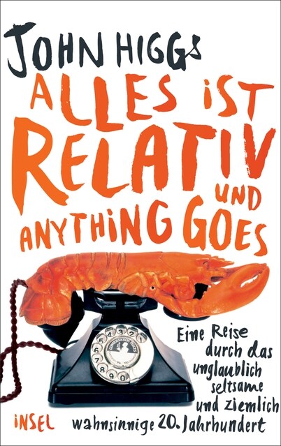 Alles ist relativ und anything goes (Hardcover)