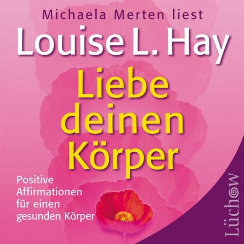 Liebe deinen Korper, 1 Audio-CD (CD-Audio)