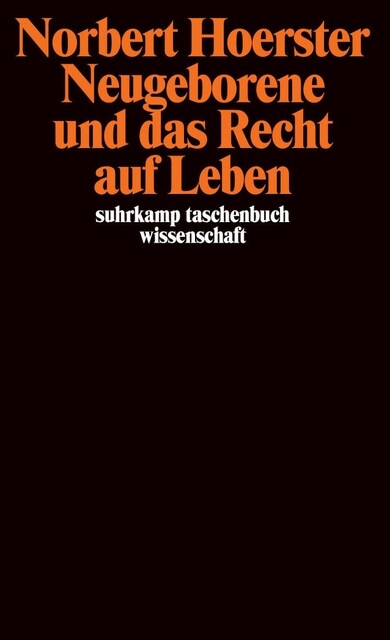 Neugeborene und das Recht auf Leben (Paperback)