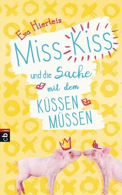 Miss Kiss und die Sache mit dem Kussenmussen (Hardcover)