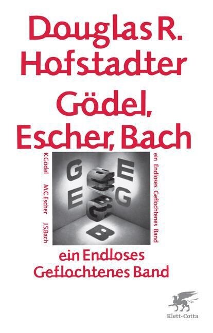 Godel, Escher, Bach, ein Endloses Geflochtenes Band (Hardcover)