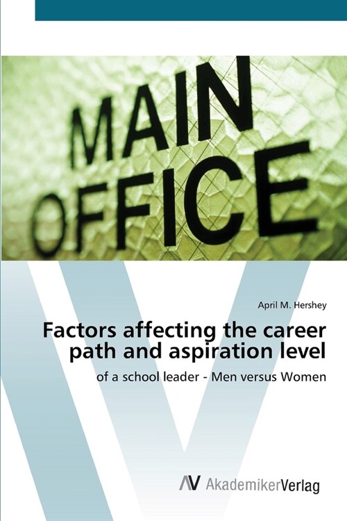 Factors affecting the career path and aspiration level (Paperback)