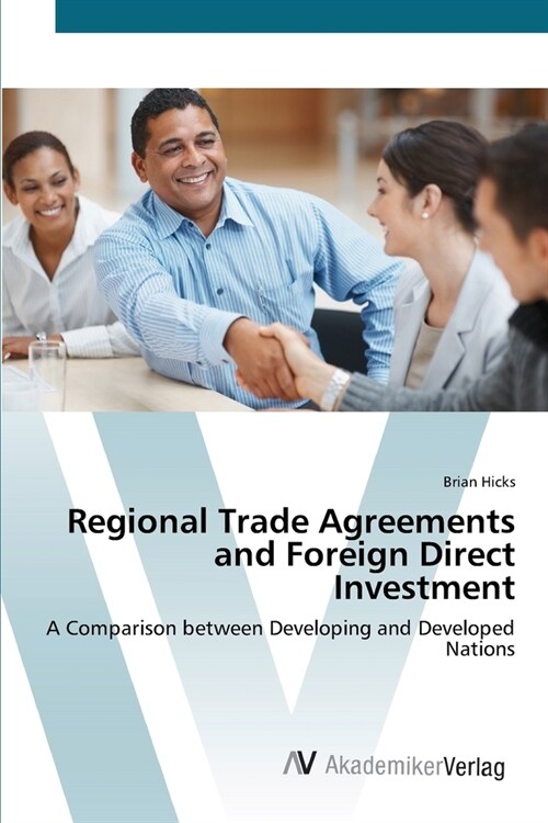 Regional Trade Agreements and Foreign Direct Investment (Paperback)