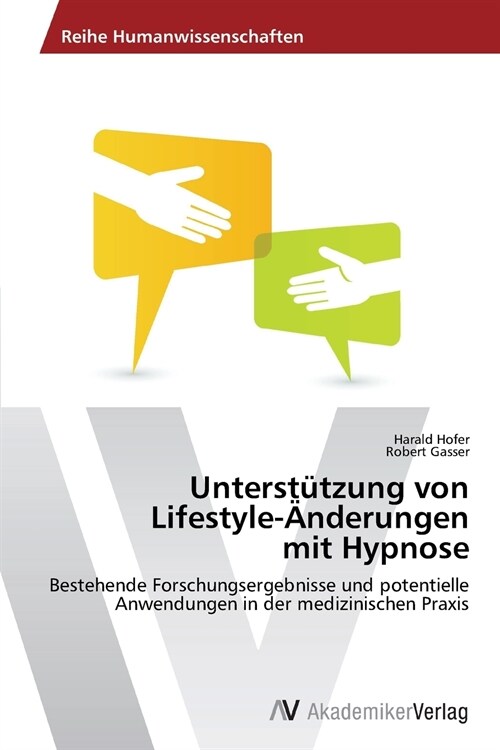 Unterstutzung von Lifestyle-Anderungen mit Hypnose (Paperback)