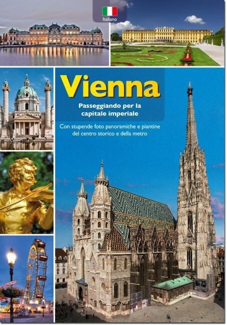 Vienna - Passeggiando per la capitale imperiale (Hardcover)