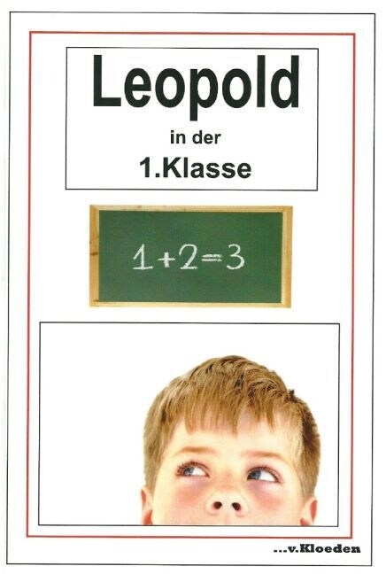 Leopold in der 1. Klasse (Paperback)