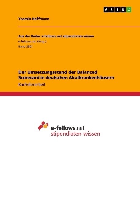 Der Umsetzungsstand der Balanced Scorecard in deutschen Akutkrankenh?sern (Paperback)