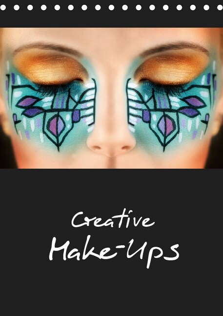 Creative Make-Ups 2019 (Tischkalender 2019 DIN A5 hoch) (Calendar)