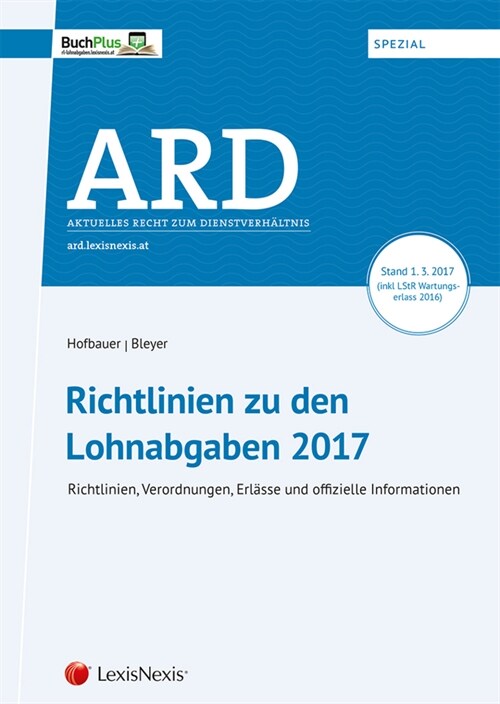 Richtlinien zu den Lohnabgaben 2017 (f. Osterreich) (Paperback)