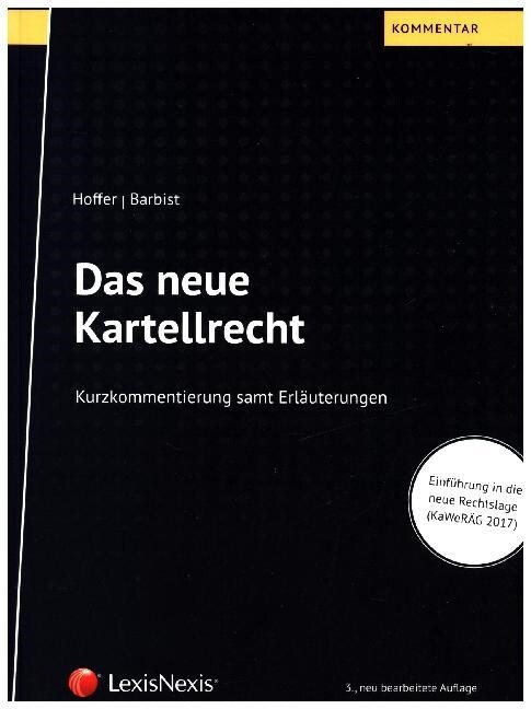 Das neue Kartellrecht (f. Osterreich) (Paperback)
