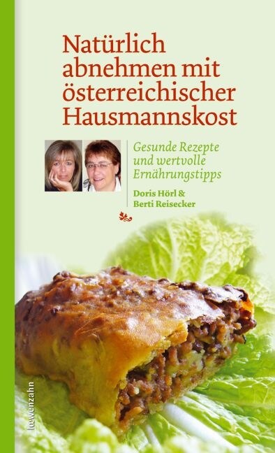 Naturlich abnehmen mit osterreichischer Hausmannskost (Hardcover)