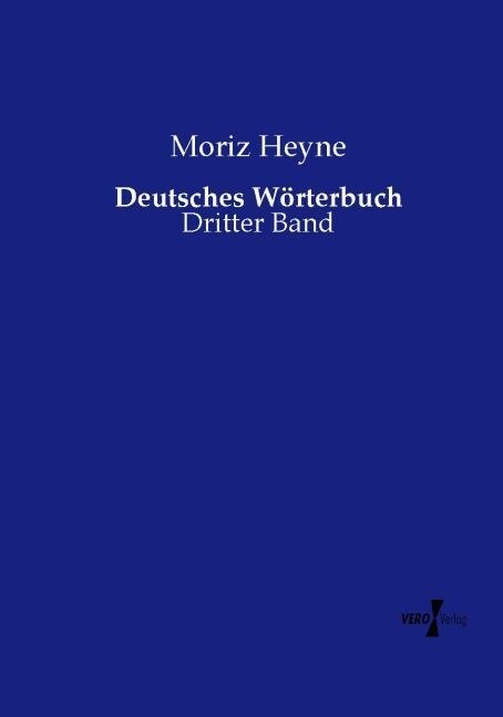 Deutsches W?terbuch: Dritter Band (Paperback)