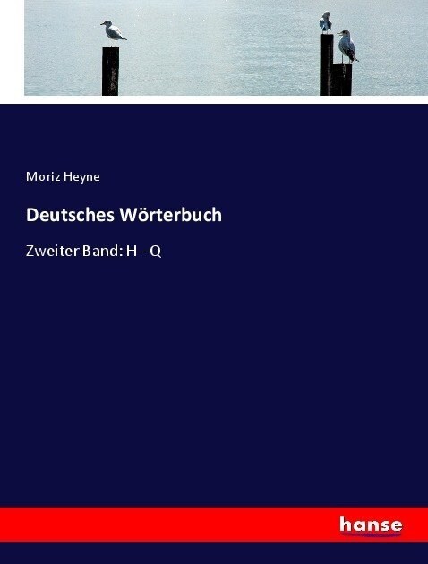 Deutsches W?terbuch: Zweiter Band: H - Q (Paperback)