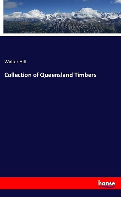 Collection of Queensland Timbers (Paperback)