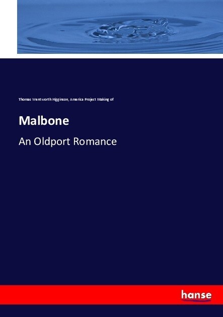 Malbone: An Oldport Romance (Paperback)