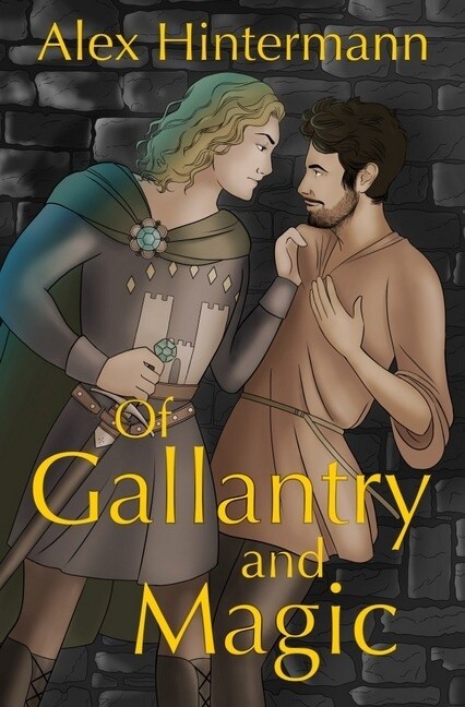 Of Gallantry and Magic (Paperback)