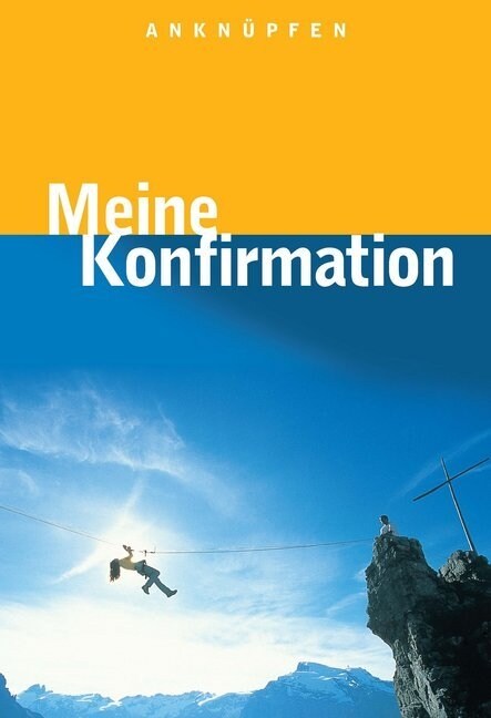 Anknupfen - Meine Konfirmation (Hardcover)