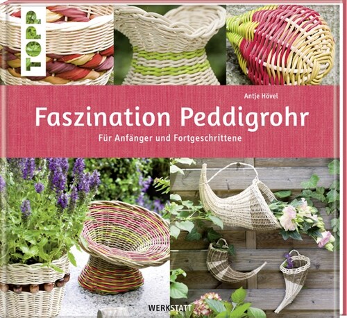 Faszination Peddigrohr (Hardcover)