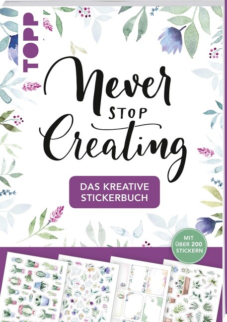 Das kreative Stickerbuch Never stop creating (Paperback)