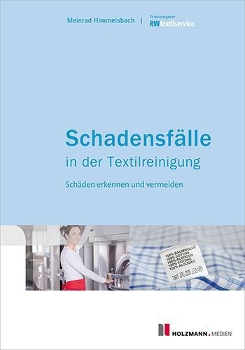 Schadensfalle in der Textilreinigung (Paperback)