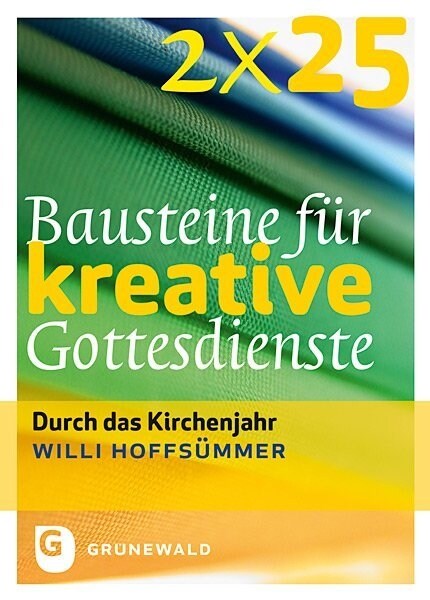 2 x 25 Bausteine fur kreative Gottesdienste (Paperback)