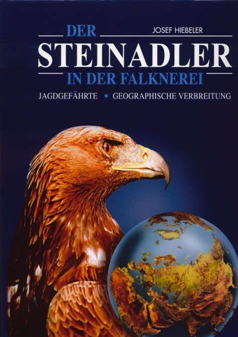 Der Steinadler in der Falknerei (Hardcover)