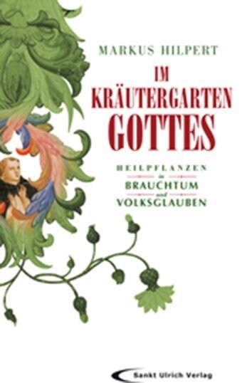 Im Krautergarten Gottes (Hardcover)