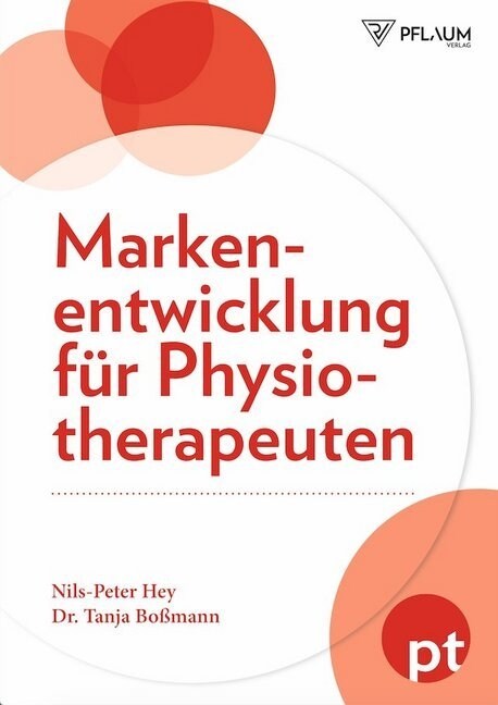 Markenentwicklung fur Physiotherapeuten (Paperback)