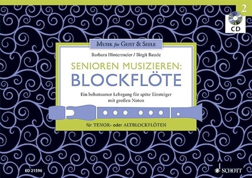 Senioren musizieren Blockflote: Tenor- oder Alt-Blockfloten, m. Audio-CD. Bd.2 (Sheet Music)