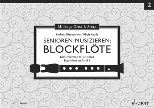 Senioren musizieren: Blockflote, Tenor- oder Alt-Blockflote, Klavierstimmen & Partituren, m. Audio-CD. Bd.2 (Sheet Music)