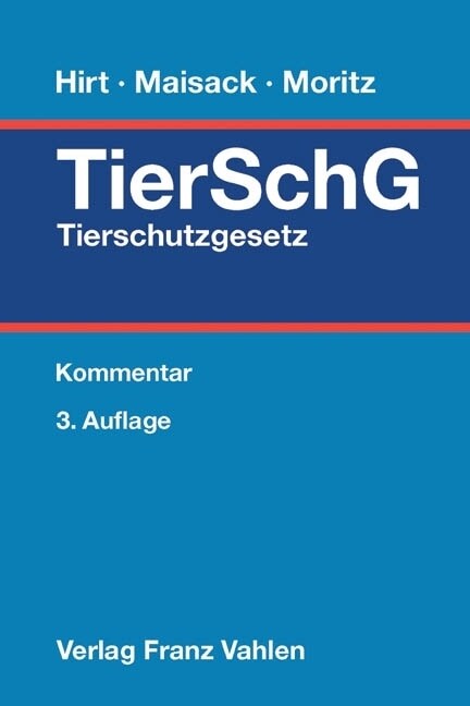 Tierschutzgesetz (TierSchG), Kommentar (Hardcover)