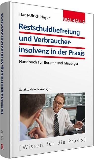 Restschuldbefreiung und Verbraucherinsolvenz in der Praxis (Hardcover)