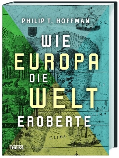 Wie Europa die Welt eroberte (Hardcover)