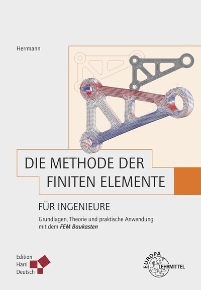 Die Methode der Finiten Elemente fur Ingenieure (Paperback)