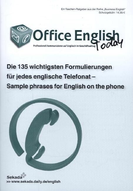 Die 135 wichtigsten Formulierungen fur jedes englische Telefonat (Paperback)