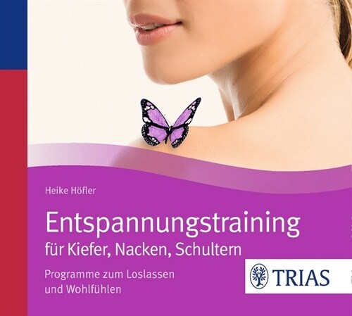 Entspannungstraining fur Kiefer, Nacken, Schultern, 1 Audio-CD (CD-Audio)