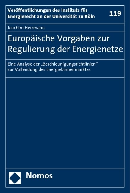 Europaische Vorgaben zur Regulierung der Energienetze (Paperback)