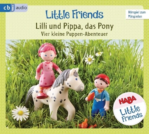 HABA Little Friends - Lilli und Pippa, das Pony, 1 Audio-CD (CD-Audio)