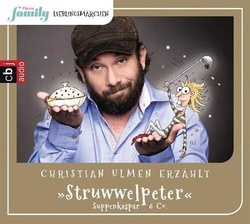 Eltern family Lieblingsmarchen - Struwwelpeter, Suppenkaspar & Co., 1 Audio-CD (CD-Audio)