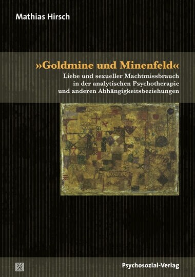 »Goldmine und Minenfeld« (Paperback)