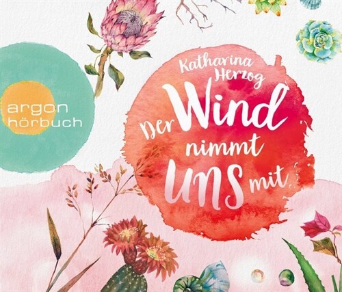 Der Wind nimmt uns mit, 6 Audio-CDs (CD-Audio)