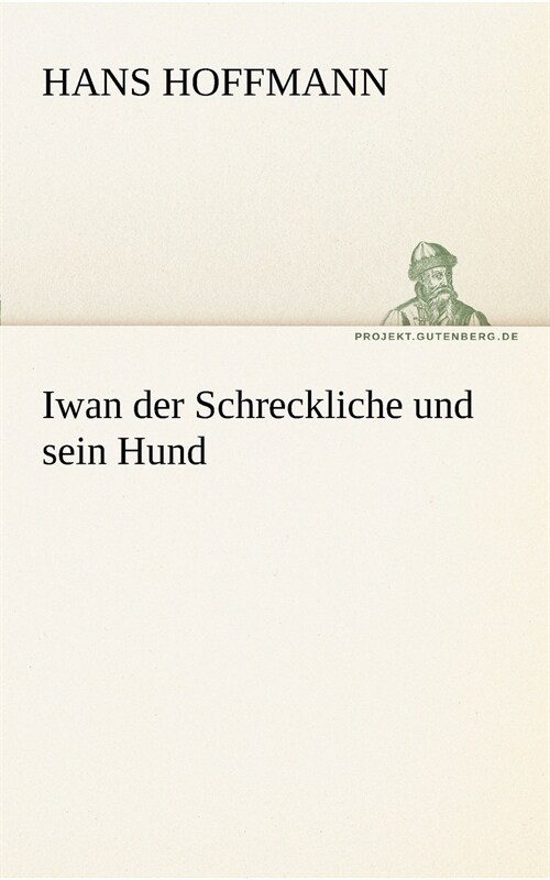 Iwan der Schreckliche und sein Hund (Paperback)