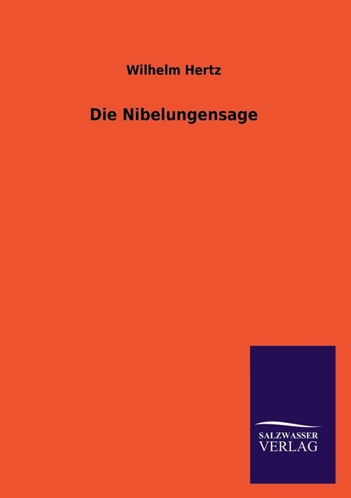 Die Nibelungensage (Paperback)
