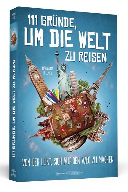 111 Grunde, um die Welt zu reisen (Paperback)