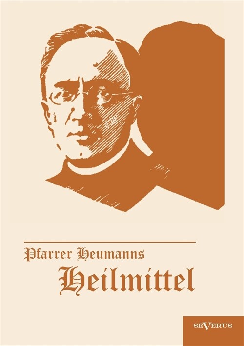 Pfarrer Heumanns Heilmittel (Paperback)